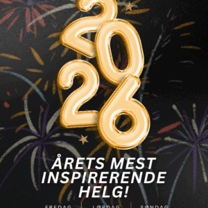 ÅRETS MEST INSPIRERENDE HELG! 